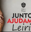 Munic&iacute;pio de Vila do Bispo lan&ccedil;a campanha para ajudar popula&ccedil;&atilde;o de Leiria