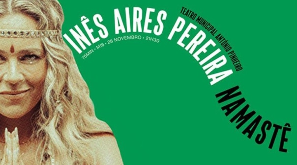 Teatro Municipal António Pinheiro apresenta Inês Aires Pereira e A Garota Não