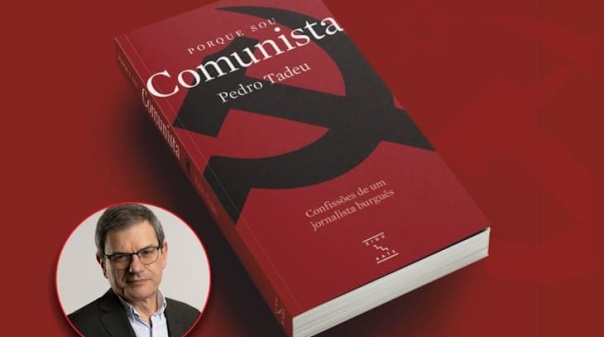 Jornalista Pedro Tadeu vai a Silves apresentar: &ldquo;Porque sou comunista&rdquo;